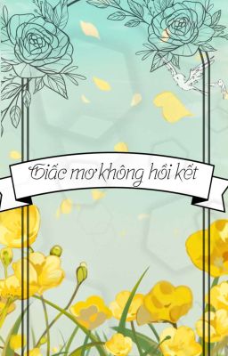 Giấc mơ không hồi kết