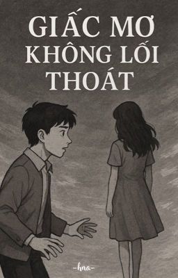 Giấc mơ không lối thoát