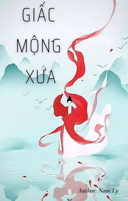 Giấc mộng xưa - Nam Ly