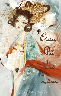 Gian Phi Khó Làm - Già Lăng Công Tử