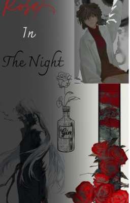 [ Gin X Sherry] Rose In The Night 