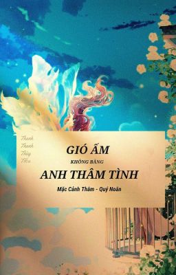 Gió Ấm Không Bằng Anh Thâm Tình 4