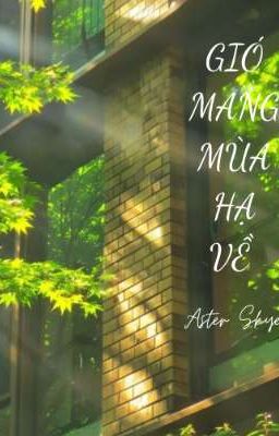 Gió Mang Mùa Hạ Về