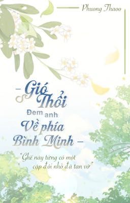 Gió Thổi Đem Anh Về Phía Bình Minh