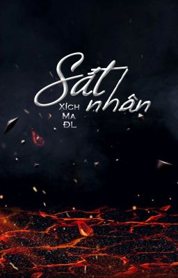 [GL - 18+] Sát Nhân