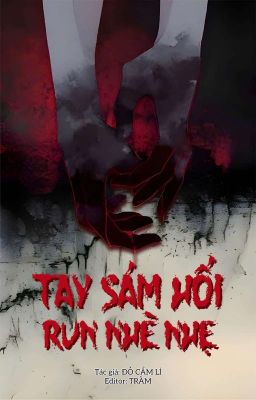 (GL Edit) Tay Sám Hối, Run Nhè Nhẹ - Đỗ Cẩm Lí