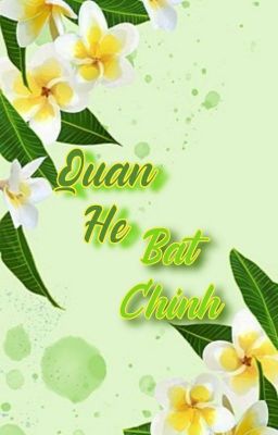 [GL] [Thuần Việt] Quan Hệ Bất Chính