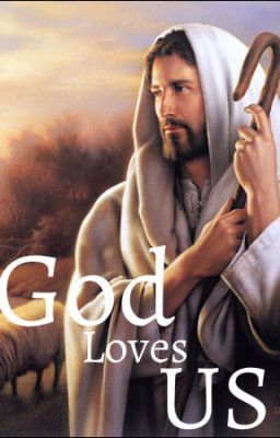 God loves us
