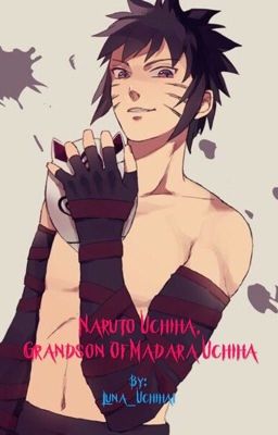 Grandson of Madara Uchiha