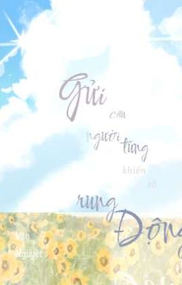 Gửi cậu người từng khiến tớ rung động