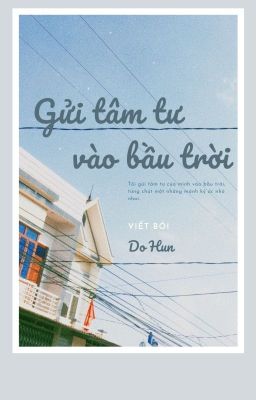 Gửi tâm tư vào bầu trời