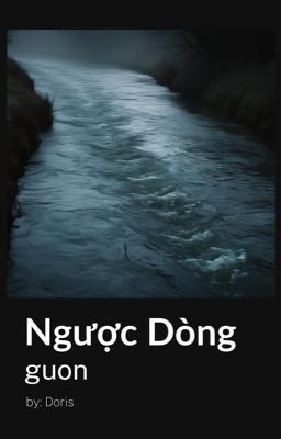 [GuOn] Ngược Dòng