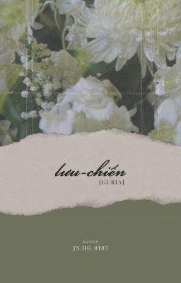 [Guria] lưu-chiến