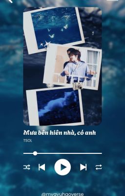 [ Gyuhao ] Mưa bên hiên nhà, có anh
