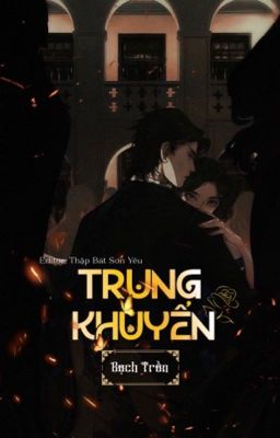 [H Văn] Trung Khuyển