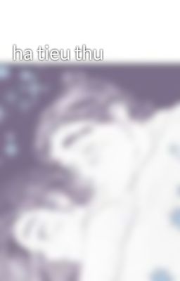 ha tieu thu