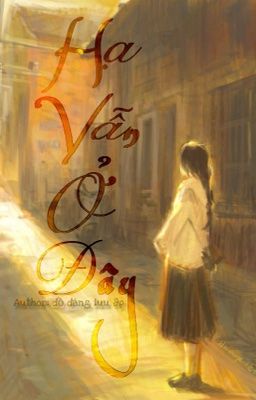 Hạ Vẫn Ở Đây