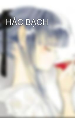 HẮC BẠCH