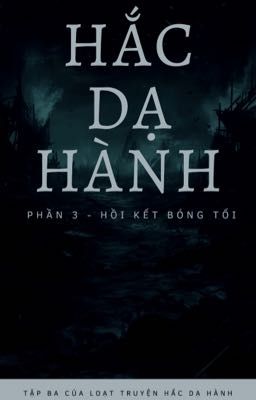 Hắc Dạ Hành 3: Hồi Kết Bóng Tối