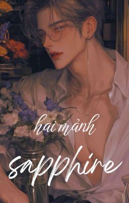 hai mảnh sapphire | đam mỹ | sm