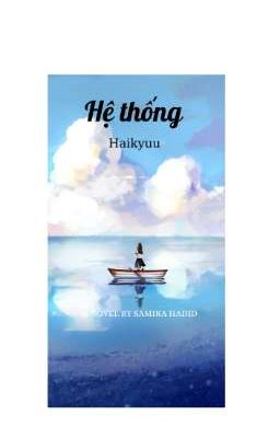 (Haikyuu) hệ thống 