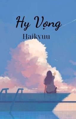  (Haikyuu) Hy Vọng 