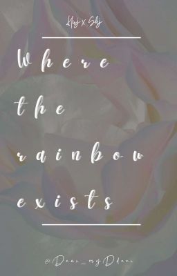 [HamTong] Where the rainbow exists