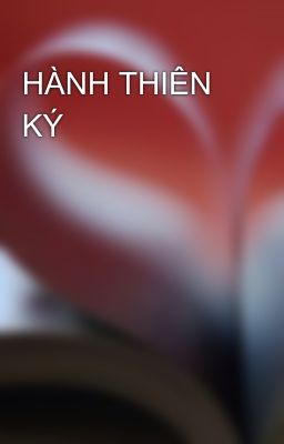 HÀNH THIÊN KÝ