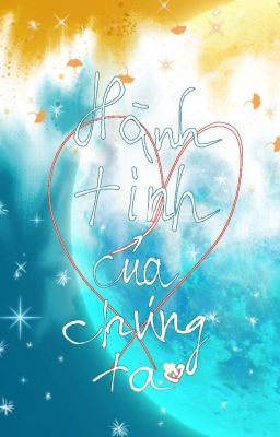 Hành Tinh Của Chúng Ta 