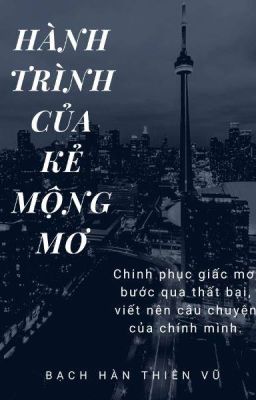 Hành Trình Của Kẻ Mộng Mơ