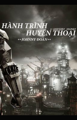 Hành Trình Huyền Thoại