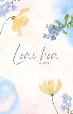 [Harry Potter] Loài hoa