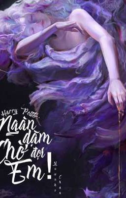 Harry Potter: Ngàn dặm chờ đợi em!