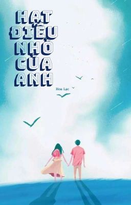 Hạt Điều Nhỏ Của Anh