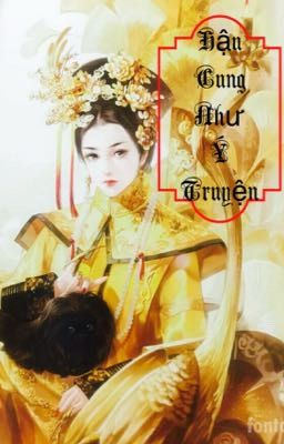 Hậu Cung Như Ý Truyện