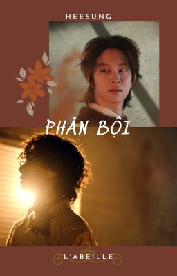 [Heesung | Oneshot] phản bội