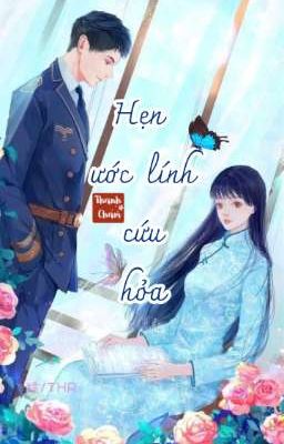 HẸN ƯỚC LÍNH CỨU HỎA!