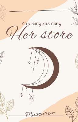 Her store - Cửa hàng của nàng