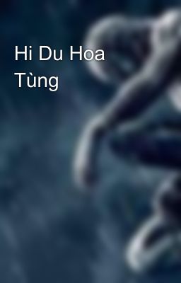 Hi Du Hoa Tùng