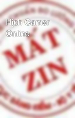 Hịch Gamer Online