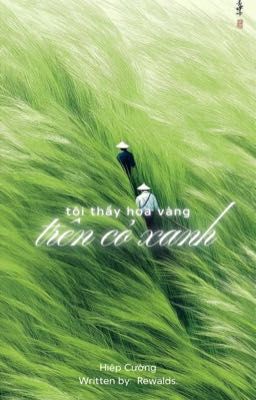 hiệp cường; tôi thấy hoa vàng trên cỏ xanh
