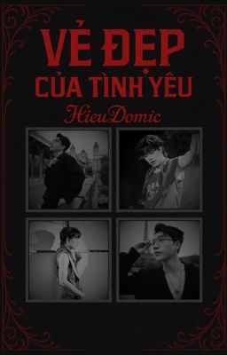 [HieuDomic] Vẻ Đẹp Của Tình Yêu