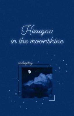 Hieugav in the moonshine ☆