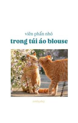 Hieugav ☆ Viên phấn nhỏ trong túi áo blouse