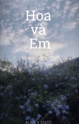 Hoa và Em