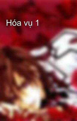 Hóa vụ 1