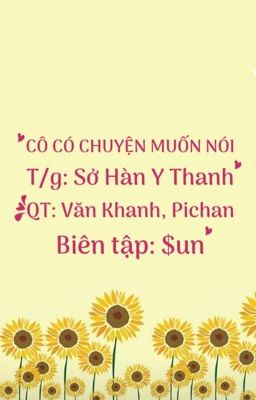 【HOÀN】CÔ CÓ CHUYỆN MUỐN NÓI-Sở Hàn Y Thanh