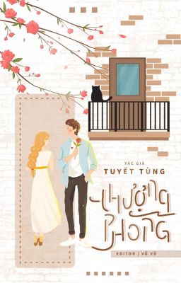 [HOÀN - HVAN] THƯỢNG PHONG - Tuyết Tùng