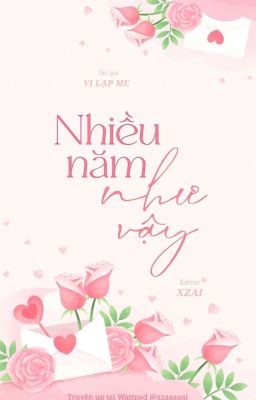 [ HOÀN] Nhiều Năm Như Vậy