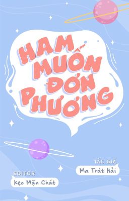 [HOÀN/SONG TÍNH] Ham Muốn Đơn Phương - Ma Trát Hải